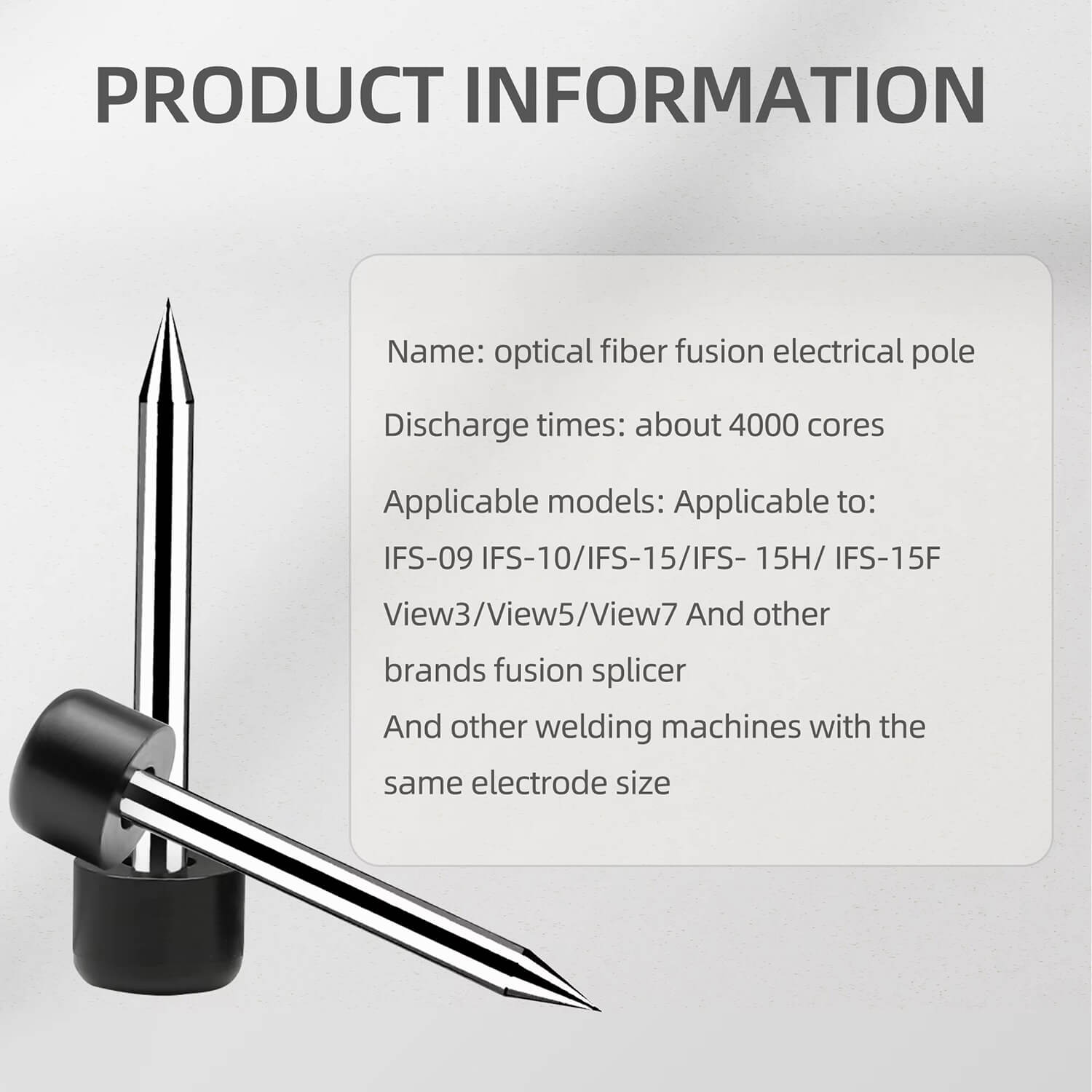 Fiber Optic Electrode for Fusion Splicer